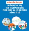 Hướng dẫn xây dựng trường học an toàn thân thiện và bình đẳng phòng chống bạo lực học đường trên cơ sở giới