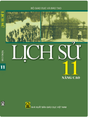 Lịch sử 11 - Nâng cao (NXB Giáo dục Việt Nam)