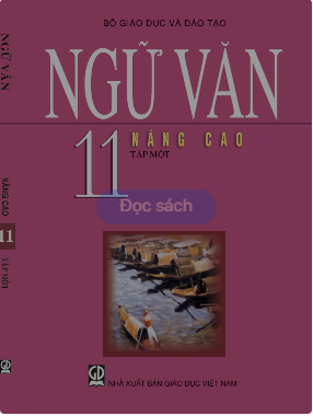 Ngữ văn 11 - Tập một - Nâng cao (NXB Giáo dục Việt Nam)