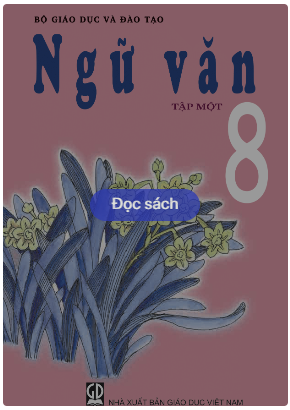 Ngữ văn 8 - Tập một (NXB GD Việt Nam)