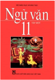 Ngữ văn 11 - Tập một (NXB Giáo dục Việt Nam)